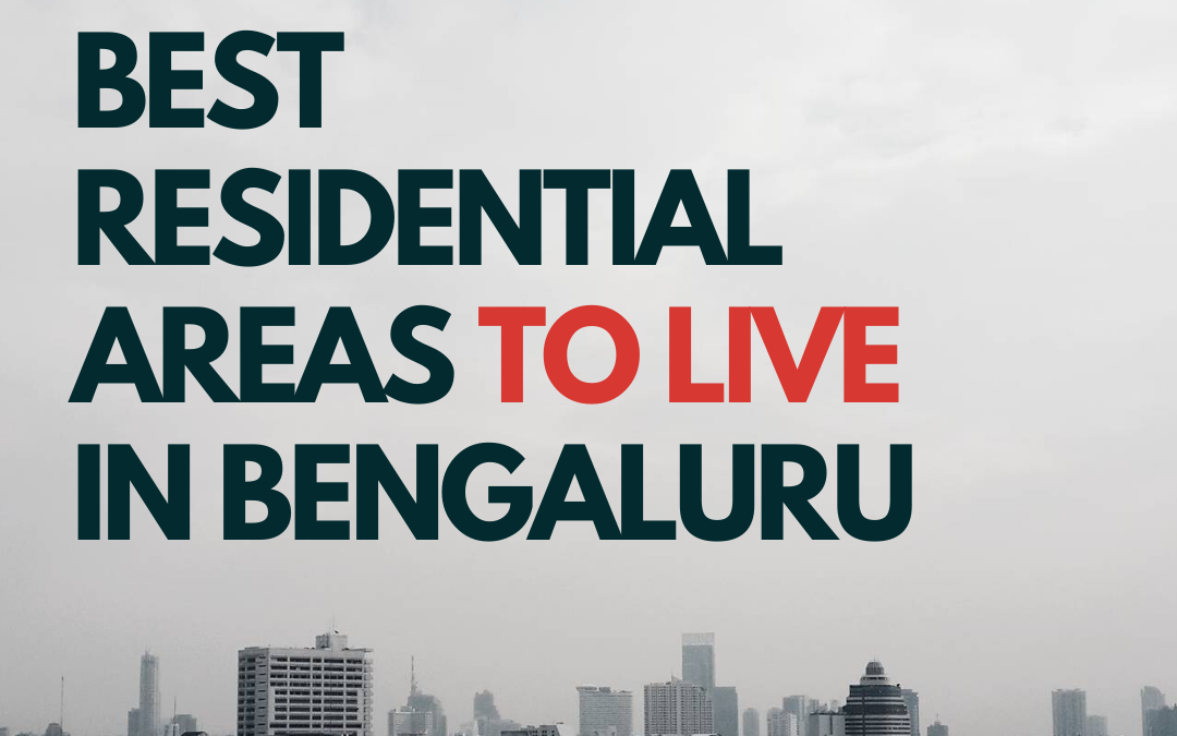 Best Residential Areas To Live In Bangalore - Electronic City