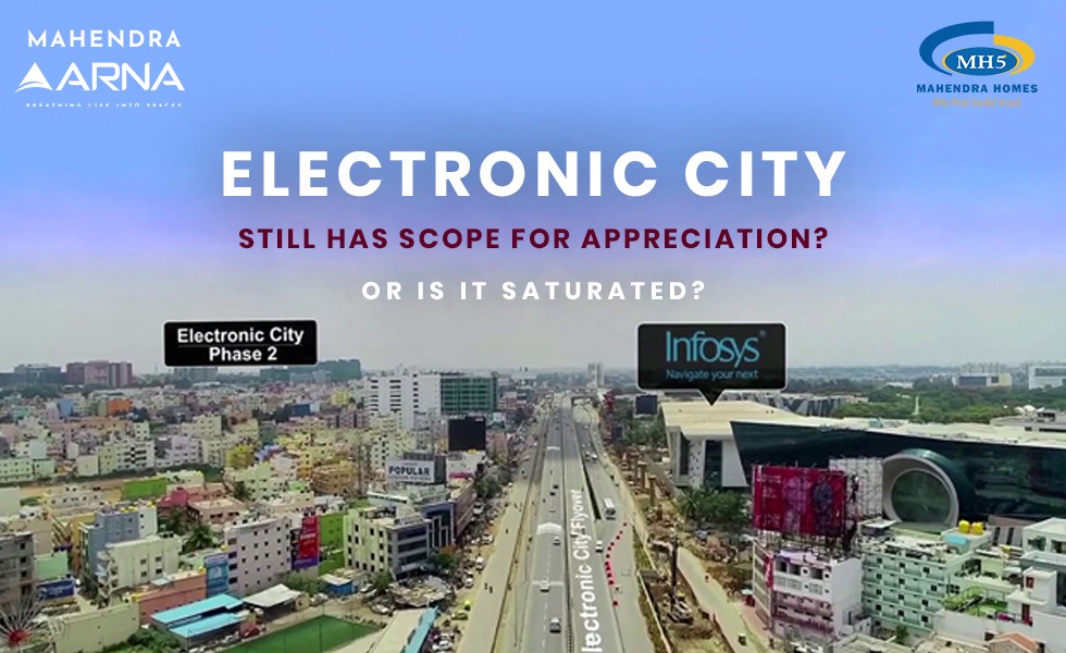 Electronic City – Still Has Scope For Appreciation Or Is It Saturated?