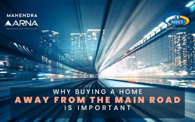 5 Reasons Why Buying A Home Away From The Main Road Is The Best Option