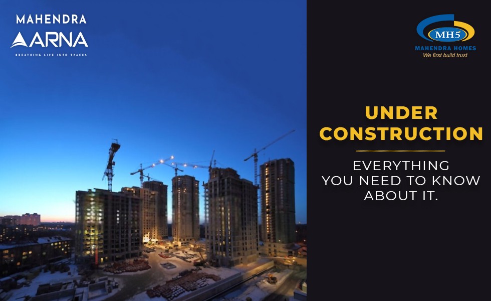 Everything You Need To Know Before Investing In Under Construction Projects