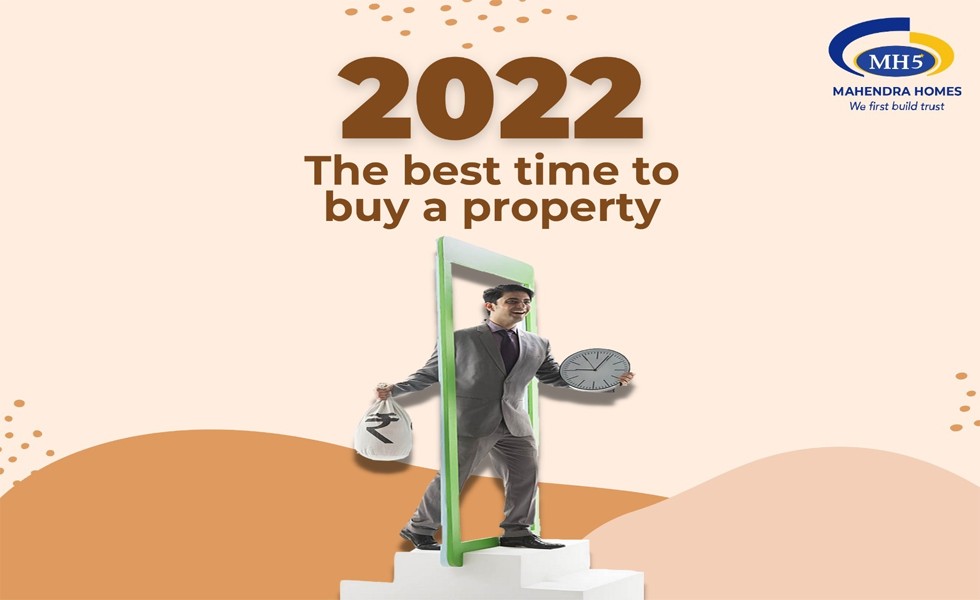 Why 2022 has turned out to be the best time to buy a property?