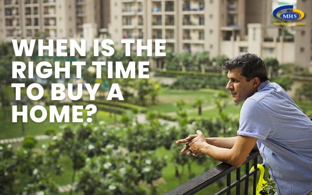 When is the right time to buy a home?