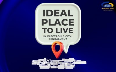 Which is the Ideal Place to Live in Electronic City, Bangalore?