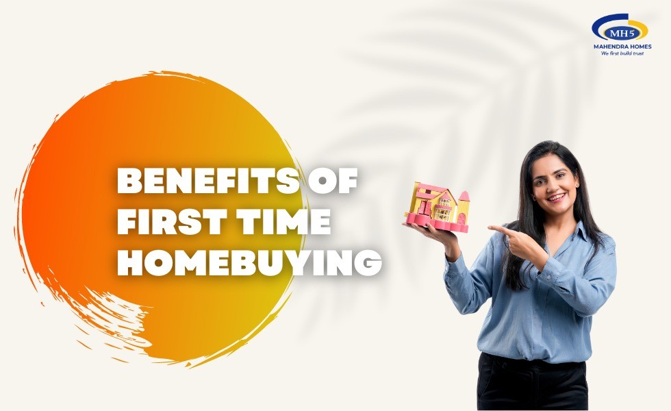 Benefits For First Time Home Buying