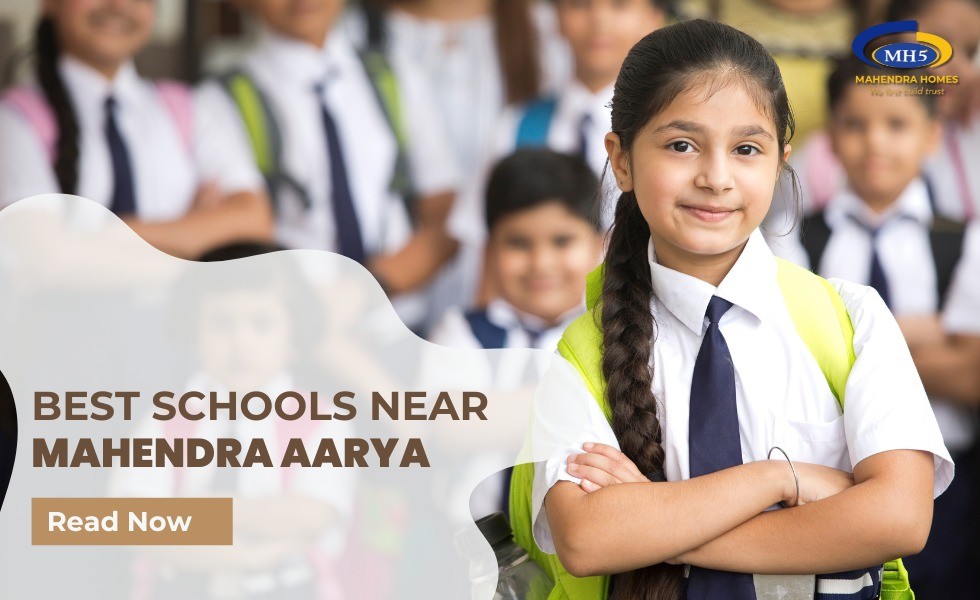 The Best Schools Near Mahendra Aarya to Enrol Your Child