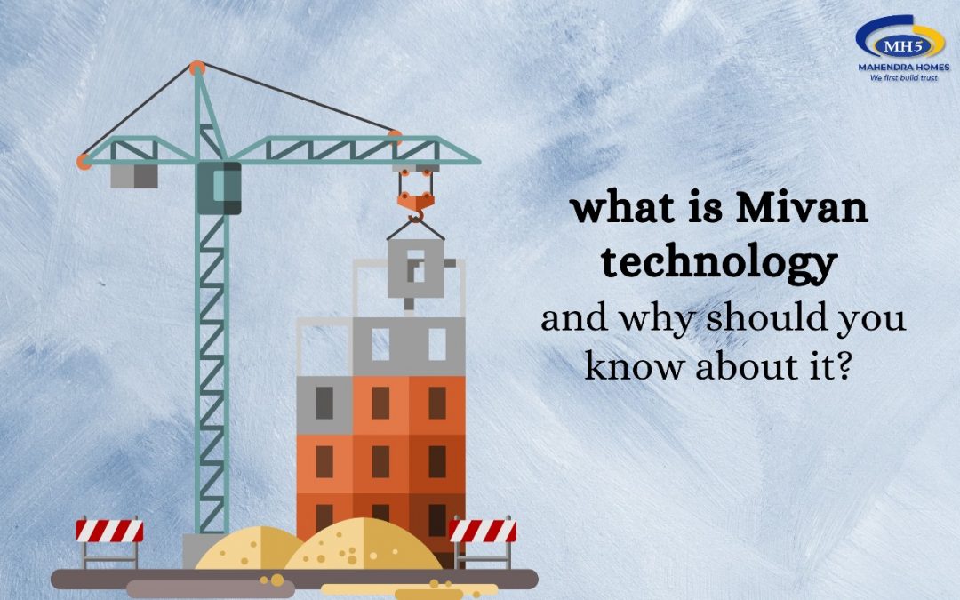 What Is Mivan Construction and Why Should You Know About It?