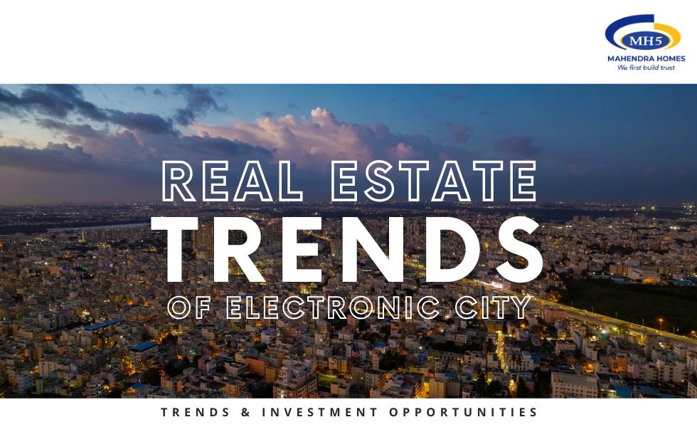 Real Estate Landscape of Electronics-City Phase 2: Trends and Investment Opportunities