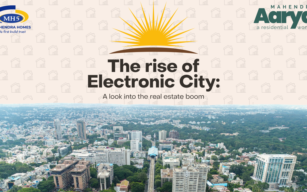 The Rise of Electronic City: The Real Estate Boom in Electronic City