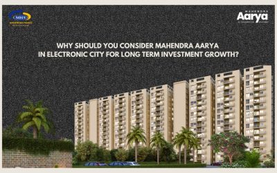 Why Should You Consider Mahendra Aarya in Electronic City for Long-Term Investment Growth?